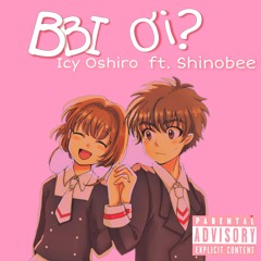 Bbi Ơi? (feat. ShinoBee)