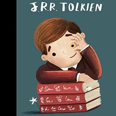 GET PDF EBOOK EPUB KINDLE J. R. R. Tolkien (Little People, BIG DREAMS, 79) by  Maria