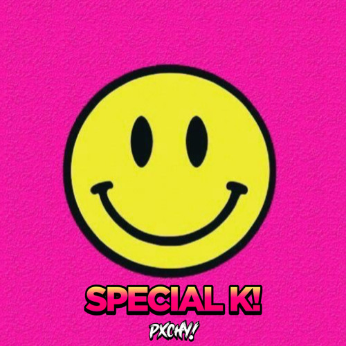 Stream PXCHY! Special K! by PXCHY! Listen online for free on SoundCloud