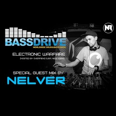 BASSDRIVE RADIO (USA) - SPECIAL GUEST MIX BY NELVER @ "ELECTRONIC WARFARE" (07.10.2017)