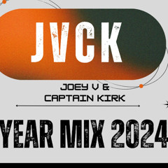 Year Mix 2024 - JVCK (Joey V & Captain Kirk
