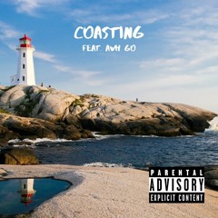 Coasting Feat. Awh Go