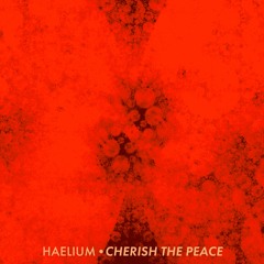 Cherish The Peace