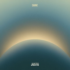 JustG - Shine