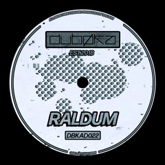 PREMIERE: RALDUM - The Job [DBKAD022]
