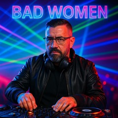Bad women (promo edition)