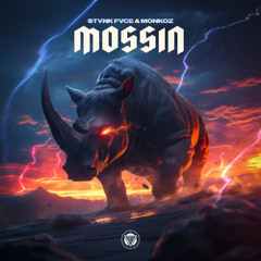 STVNK FVCE & Monkoz - Mossin