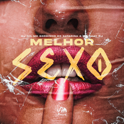 MELHOR SEXO feat MC GORDINHO , MC THAY RJ & MR. BIM (( DJ NH ))