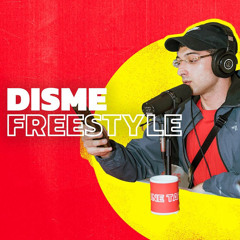 Disme - One Take Freestyle (Season 2)