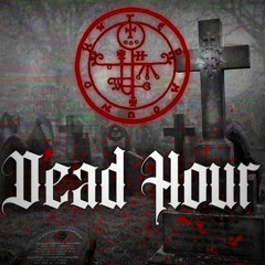 DEAD HOUR (feat. Jordan Woods)