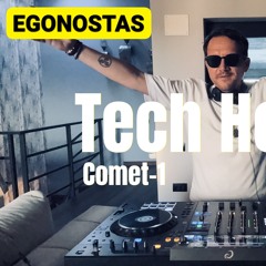 EGONOSTAS I Tech House LIVE SET 2025 I Comet-1