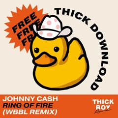 JC - Ring Of Fire (WBBL Remix) [FREE DOWNLOAD]