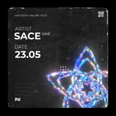 Sace - ARCADIA Online Mix