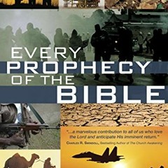 [VIEW] [EBOOK EPUB KINDLE PDF] Every Prophecy of the Bible: Clear Explanations for Un
