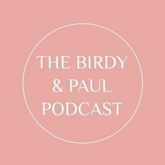 The Birdy And Paul Podcast Episode 14 With @GiantGio