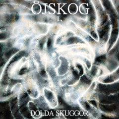 #50 - Öjskog - Dolda Skuggor