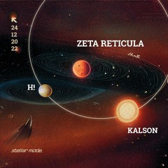 ZETA RETICULA @ Stellar Mode Session | 24.12.2022