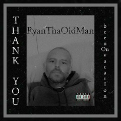 Thank You (been on vacation)