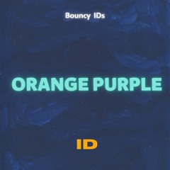 Orange Purple - ID (REMIX)
