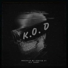 K.O.D [Huntercide Cover] w/ Kly Zaddy
