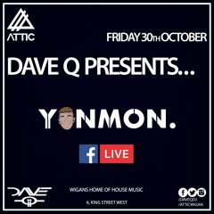 Dave Q Presents... LIVE With Yonmon 301020