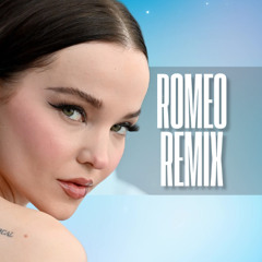 Dove Cameron - Romeo (Sooxtraction Remix)
