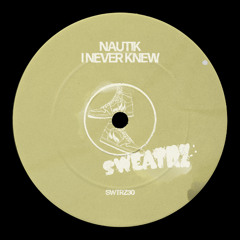 Nautik - I never knew