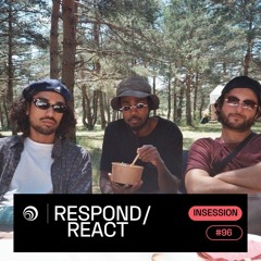 Respond/React (Massai, Man/Ipulate, Lamalice) - Trommel InSession 096
