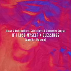 If I Lose Myself X Blessings (Aurelios Exclusive Patreon Mashup)