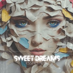 Sweet Dreams (cover) - (Essikes Future Bass Remix)