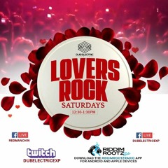 Dub Electric Experience - Lovers Rock Saturdays - 8-1-2020