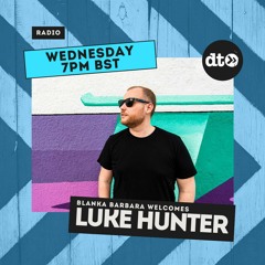 Blanka Barbara Welcomes Luke Hunter - #010