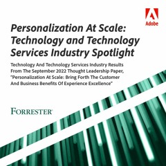 Personalization At Scale: Technology And Technology Services Industry Spotlight