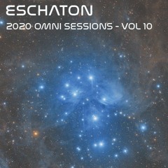 Eschaton: The 2020 Omni Sessions - Volume 10