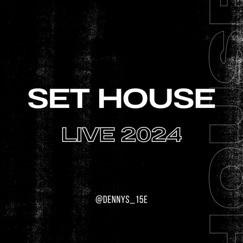 Set House Live 2024