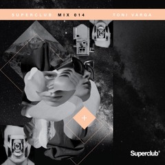 TONI VARGA - SUPERCLUB MIX 014
