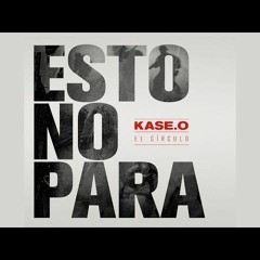 Kase o - esto no para (adrytek rmx)