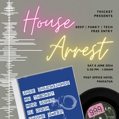 House Arrest Extended Promo Mix