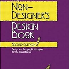 Get PDF The Non-Designer's Design Book by Robin Williams