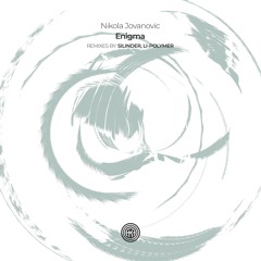Nikola Jovanovic - Enigma (Silinder Remix)