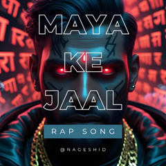 Maya ke Jaal (माया के जाल) | Dark Psychology Hindi Rap [DARK AF🔥]