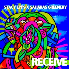 RECEIVE (feat. Saharas Greenery)