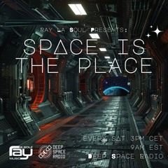 Space Is The Place 143 - Deep Space Radio 05-25-2024