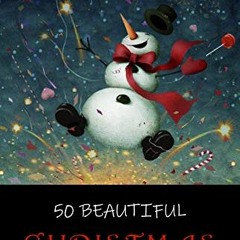 [Access] KINDLE 💛 50 Beautiful Christmas Stories by  Oscar Wilde,Hans Christian Ande