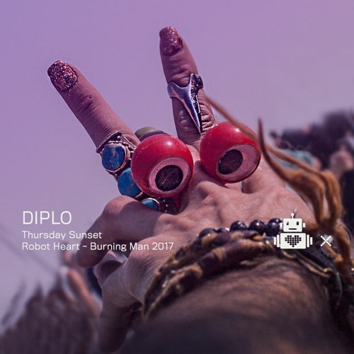 Diplo - Robot Heart 10 Year Anniversary - Burning Man 2017
