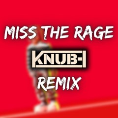 Trippie Redd – Miss The Rage [KNUBE DUB] (CLIP)