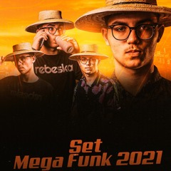 SET MEGA FUNK 2021 (DJ KAYNAN SC)