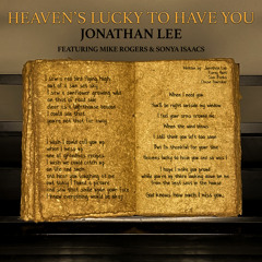 Heaven's Lucky to Have You (feat. Mike Rogers & Sonya Isaacs)