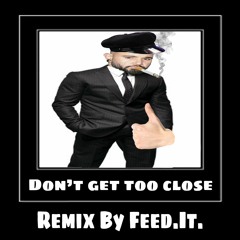 Skrillex, Bibi Bourelly, & Sonny Moore - Don't Get Too Close (Feed.It. Remix)