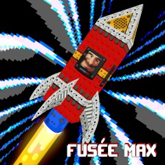 FLUPKE - FUSÉE MAX
